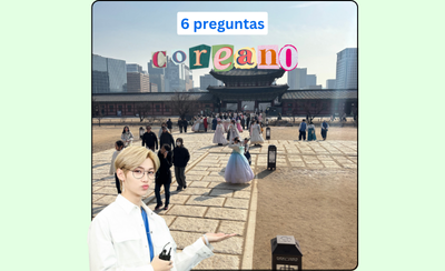 Vocabulario: seis preguntas en coreano